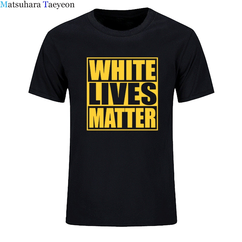 White Lives Matter Black Lives Matter Funny T-shir..